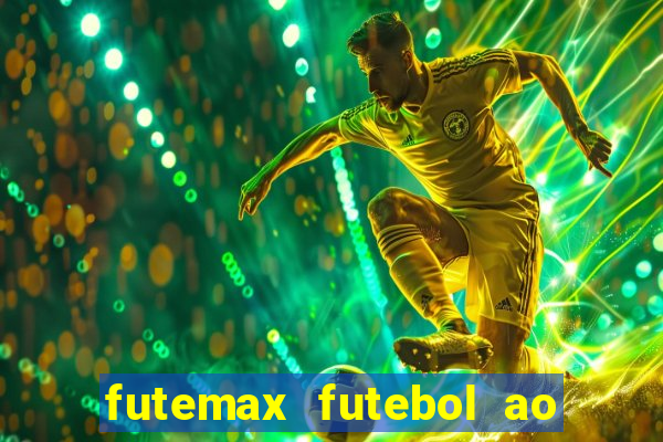 futemax futebol ao vivo na tv